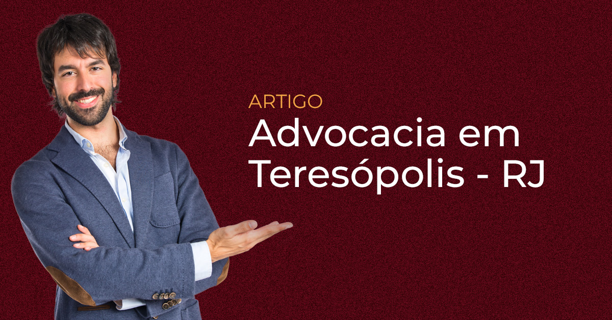 Advocacia em Teresópolis RJ